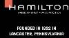 What You Didn T Know History Of The Hamilton Watch Company